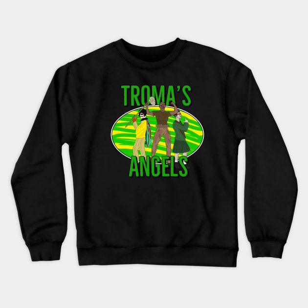 Troma's Angels Crewneck Sweatshirt by AndrewValdezVisuals